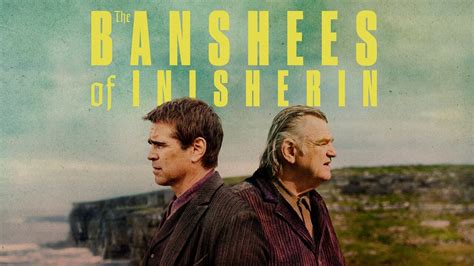 Watch The Banshees of Inisherin .